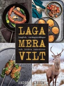 Laga mera vilt med Anders Levén